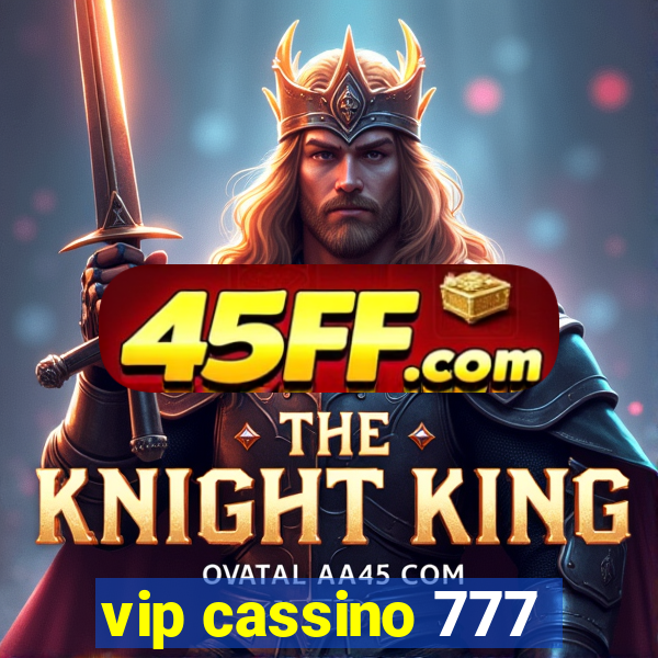 vip cassino 777